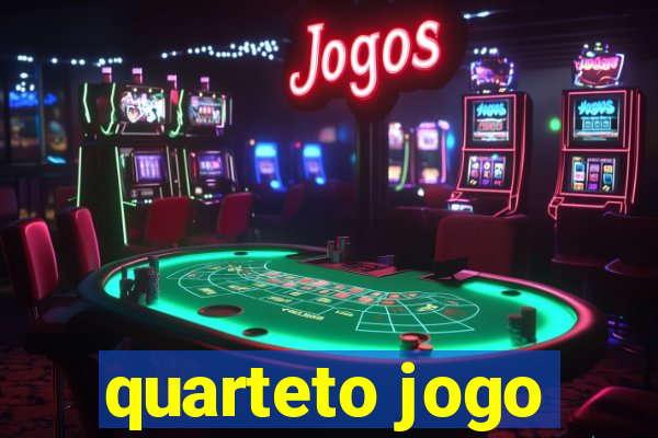 quarteto jogo